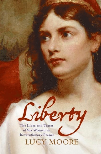 Lucy Moore - Liberty, E-bok