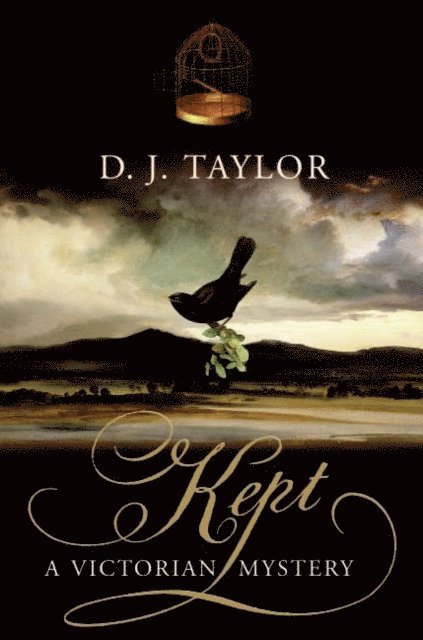 D. J. Taylor - Kept, E-bok