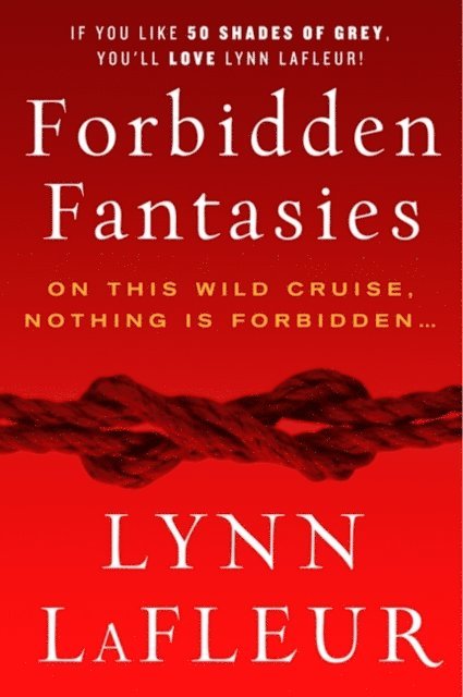 Lynn LaFleur - Forbidden Fantasies, E-bok