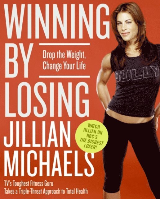 Jillian Michaels - Winning by Losing, E-bok