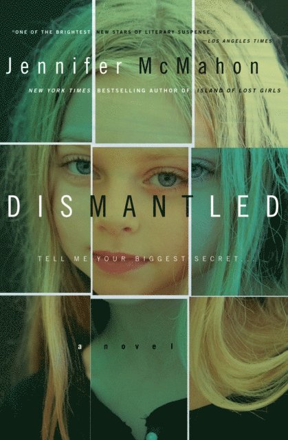 Jennifer McMahon - Dismantled, E-bok