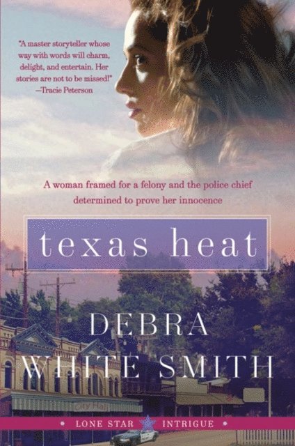 Debra White Smith - Texas Heat, E-bok