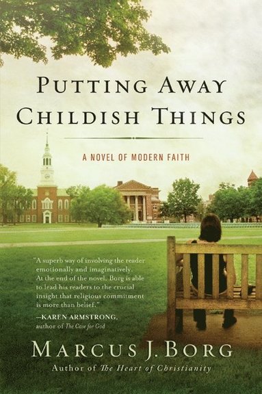 Putting Away Childish Things av Marcus J Borg, Marcus J Borg
