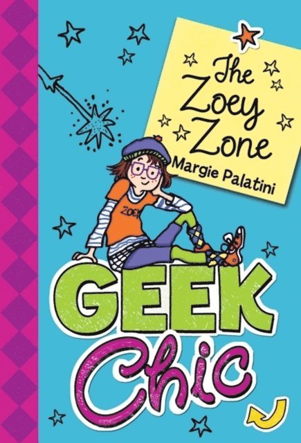 Margie Palatini - Geek Chic: The Zoey Zone, E-bok