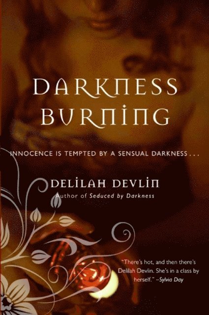 Delilah Devlin - Darkness Burning, E-bok