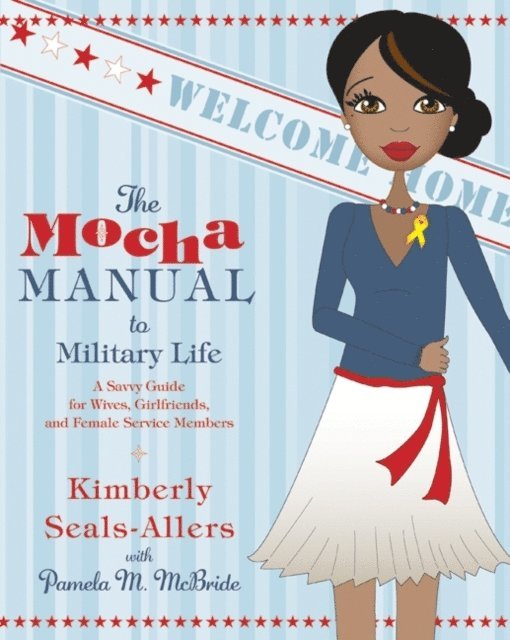 Mocha Manual to Military Life
