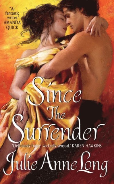 Julie Anne Long - Since the Surrender, E-bok