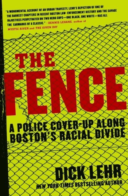 Dick Lehr - Fence, E-bok