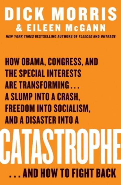 Eileen McGann, Dick Morris - Catastrophe, E-bok