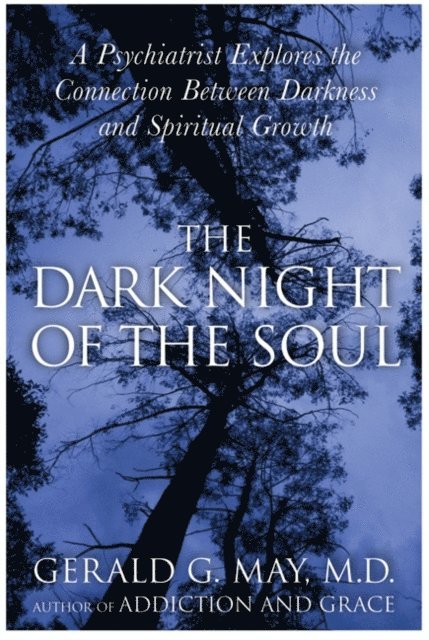 Gerald G. May - Dark Night of the Soul, E-bok