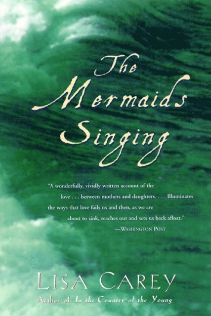 Lisa Carey - Mermaids Singing, E-bok