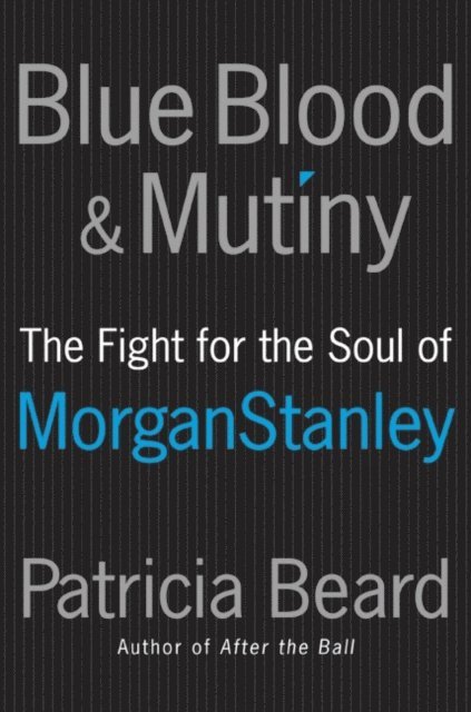 Patricia Beard - Blue Blood & Mutiny, E-bok