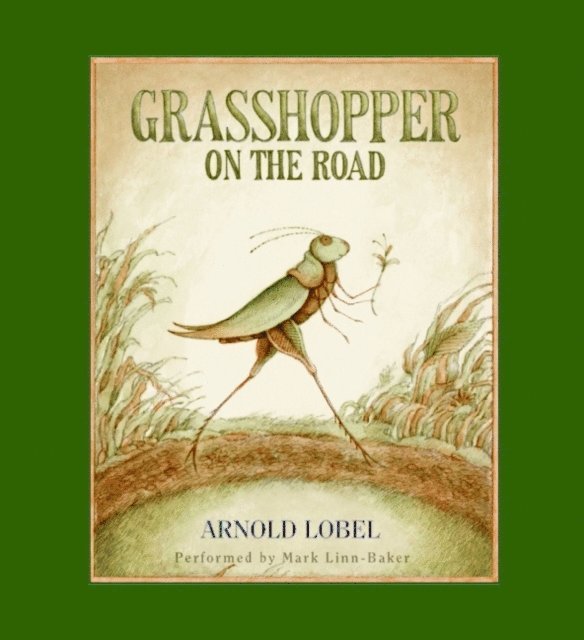 Arnold Lobel - Grasshopper on the Road, Ljudbok