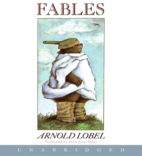 Arnold Lobel - Fables, Ljudbok
