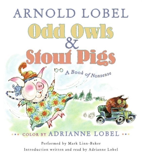 Arnold Lobel - Odd Owls & Stout Pigs, Ljudbok
