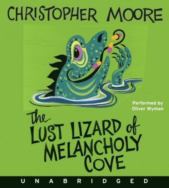 Christopher Moore - Lust Lizard of Melancholy Cove, Ljudbok