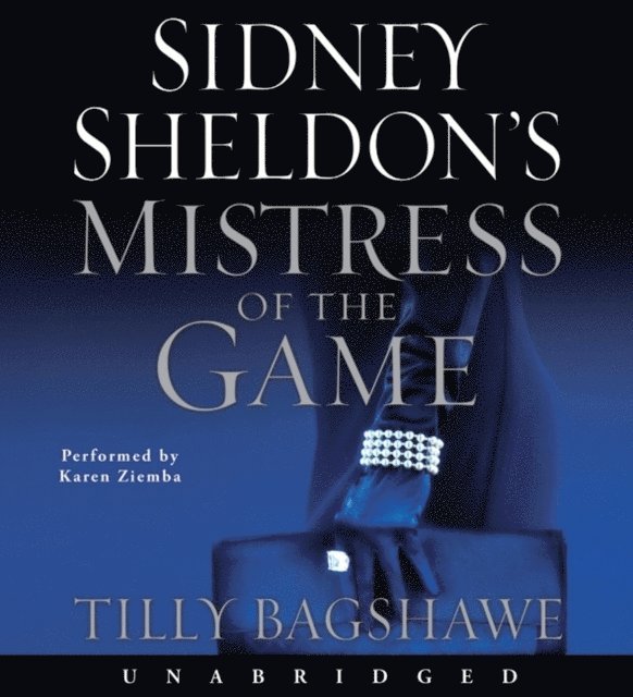 Tilly Bagshawe, Sidney Sheldon - Sidney Sheldon's Mistress of the Game, Ljudbok