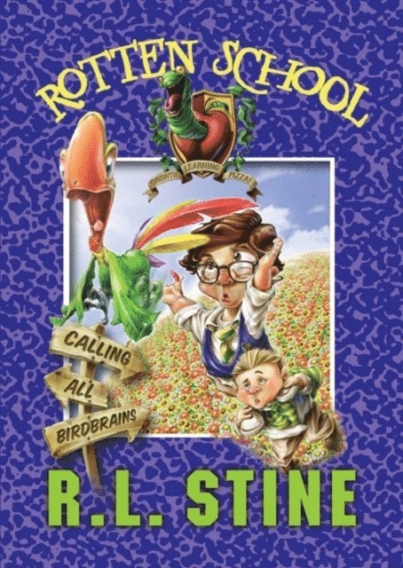 R.L. Stine - Rotten School #15: Calling All Birdbrains, E-bok