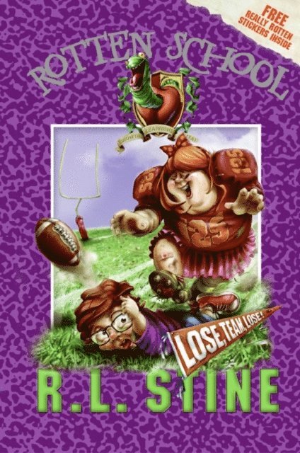 R.L. Stine - Rotten School #4: Lose, Team, Lose!, E-bok