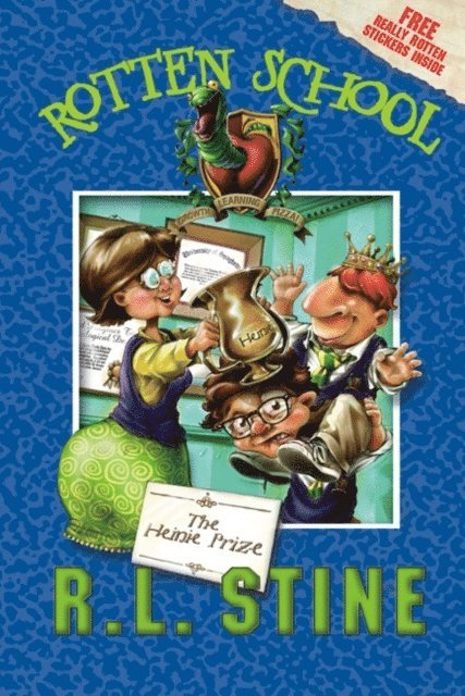 R.L. Stine - Rotten School #6: The Heinie Prize, E-bok