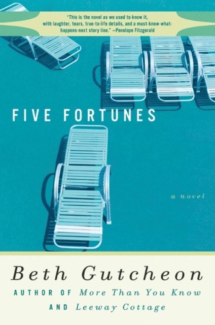 Beth Gutcheon - Five Fortunes, E-bok
