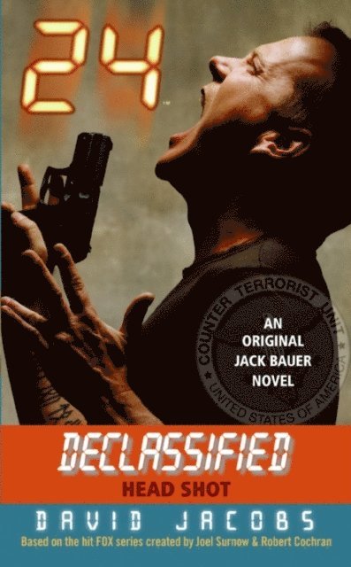 David Jacobs - 24 Declassified: Head Shot, E-bok