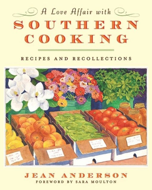 Jean Anderson - Love Affair with Southern Cooking, E-bok
