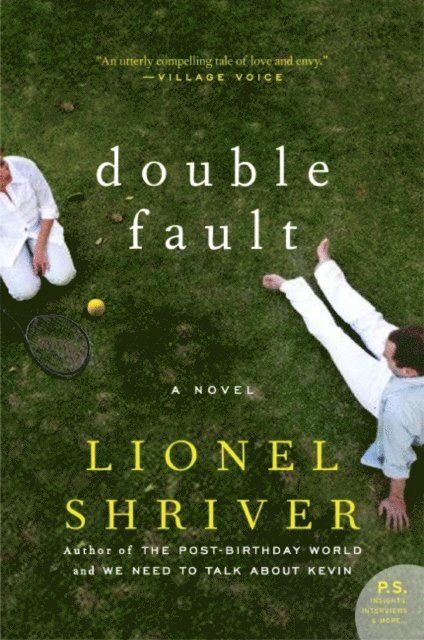 Lionel Shriver - Double Fault, E-bok