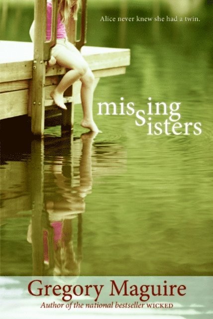 Gregory Maguire - Missing Sisters, E-bok