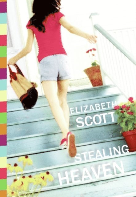 Elizabeth Scott - Stealing Heaven, E-bok