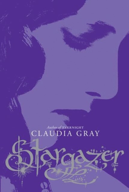 Claudia Gray - Stargazer, E-bok
