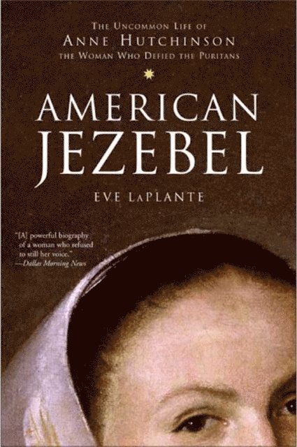 Eve LaPlante - American Jezebel, E-bok
