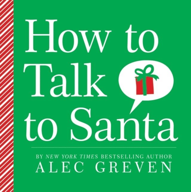Alec Greven - How to Talk to Santa, E-bok