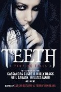 Teeth: Vampire Tales