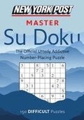 New York Post Master Su Doku: 150 Difficult Puzzles
