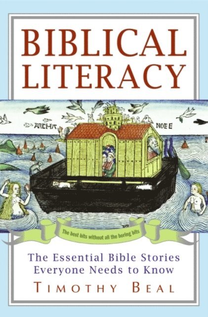 Timothy Beal - Biblical Literacy, E-bok