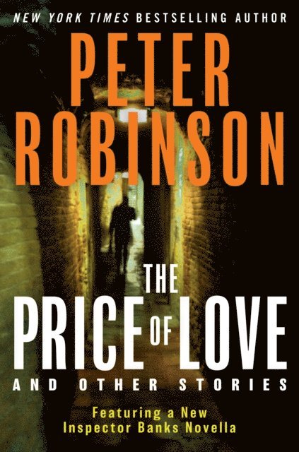 Peter Robinson - Price of Love and Other Stories, E-bok