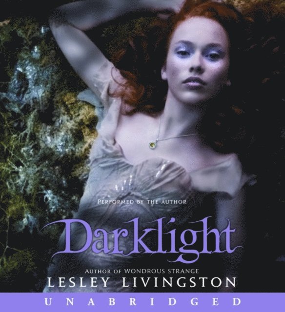 Lesley Livingston - Darklight, Ljudbok