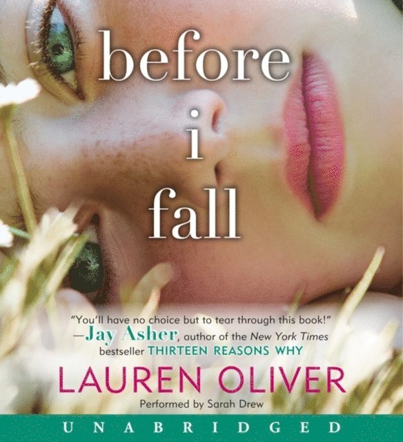Lauren Oliver - Before I Fall, Ljudbok