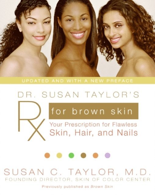 Susan C. Taylor - Dr. Susan Taylor's Rx for Brown Skin, E-bok