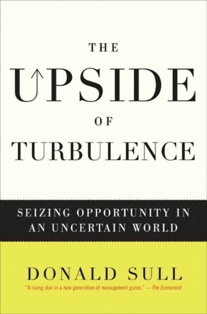 Donald Sull - Upside of Turbulence, E-bok