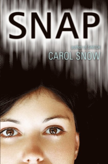 Carol Snow - Snap, E-bok
