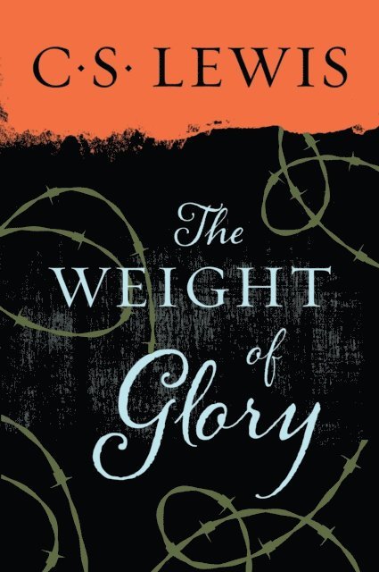 C. S. Lewis - Weight of Glory, E-bok