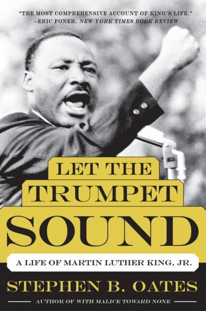 Stephen B. Oates - Let the Trumpet Sound, E-bok