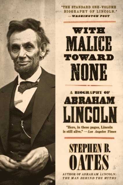 Stephen B. Oates - With Malice Toward None, E-bok