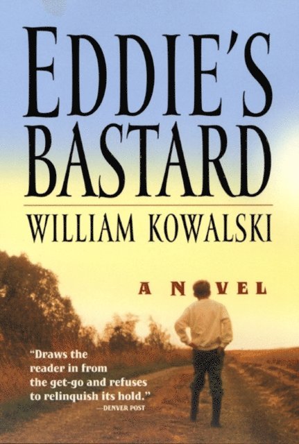 William Kowalski - Eddie's Bastard, E-bok
