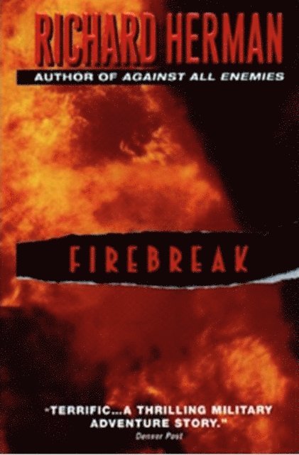 Richard Herman - Firebreak, E-bok