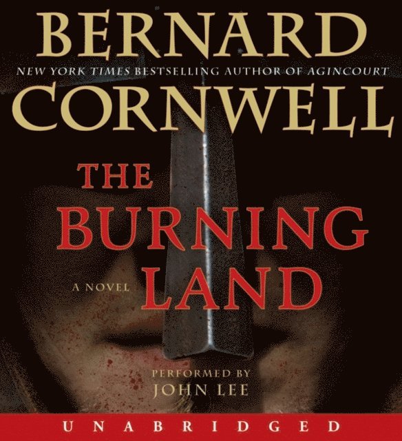 Bernard Cornwell - Burning Land, Ljudbok