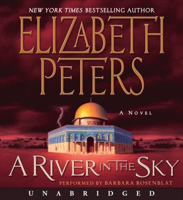 Elizabeth Peters - River in the Sky, Ljudbok