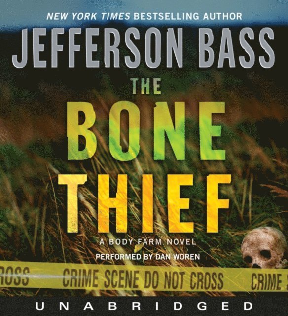 Jefferson Bass - Bone Thief, Ljudbok